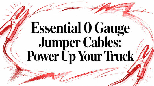 Essential 0 Gauge Jumper Cables: Power Up Your Truck