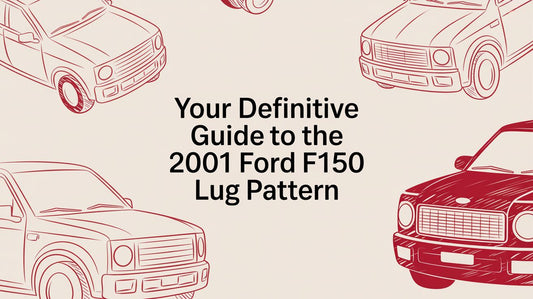 Your Definitive Guide to the 2001 Ford F150 Lug Pattern