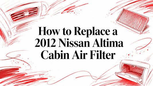 How to Replace a 2012 Nissan Altima Cabin Air Filter