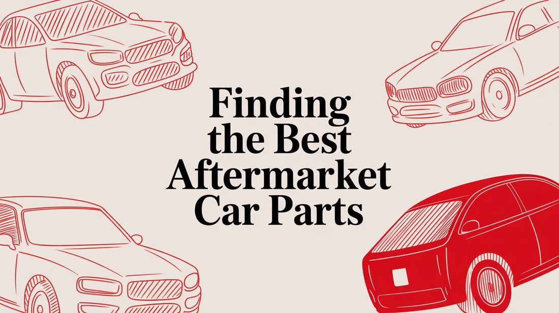 Finding the Best Aftermarket Car Parts