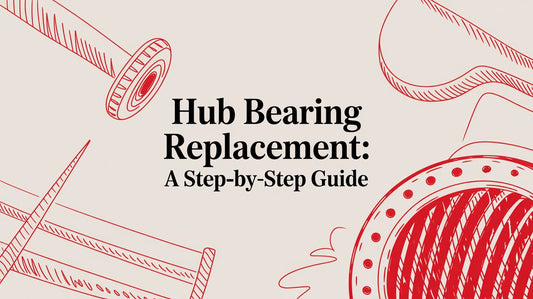Hub Bearing Replacement: A Step-by-Step Guide