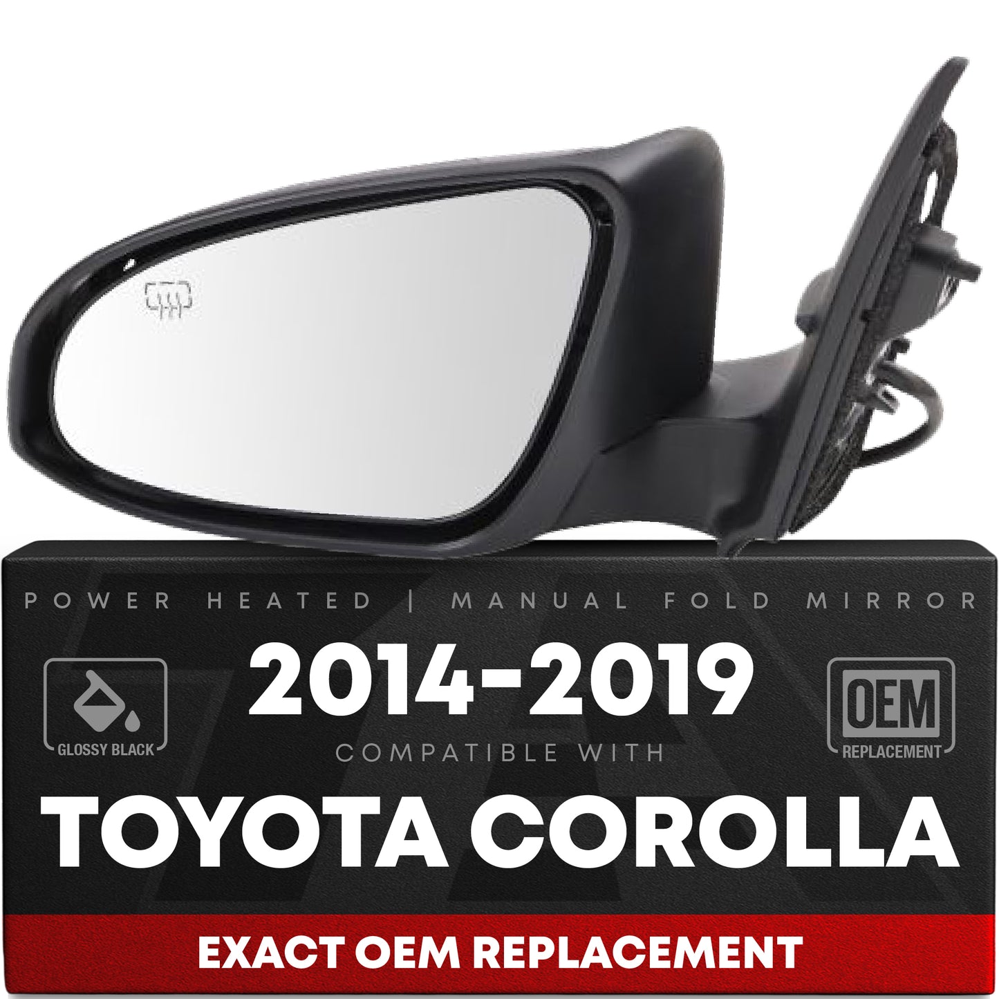 Driver Side Heated Power Side View Mirror - Compatible with 2014-2019 Toyota Corolla - Power Heated, Manual Folding - Paintable Textured Black Housing - OEM 8794002F31C0 - Driver Side Mirror