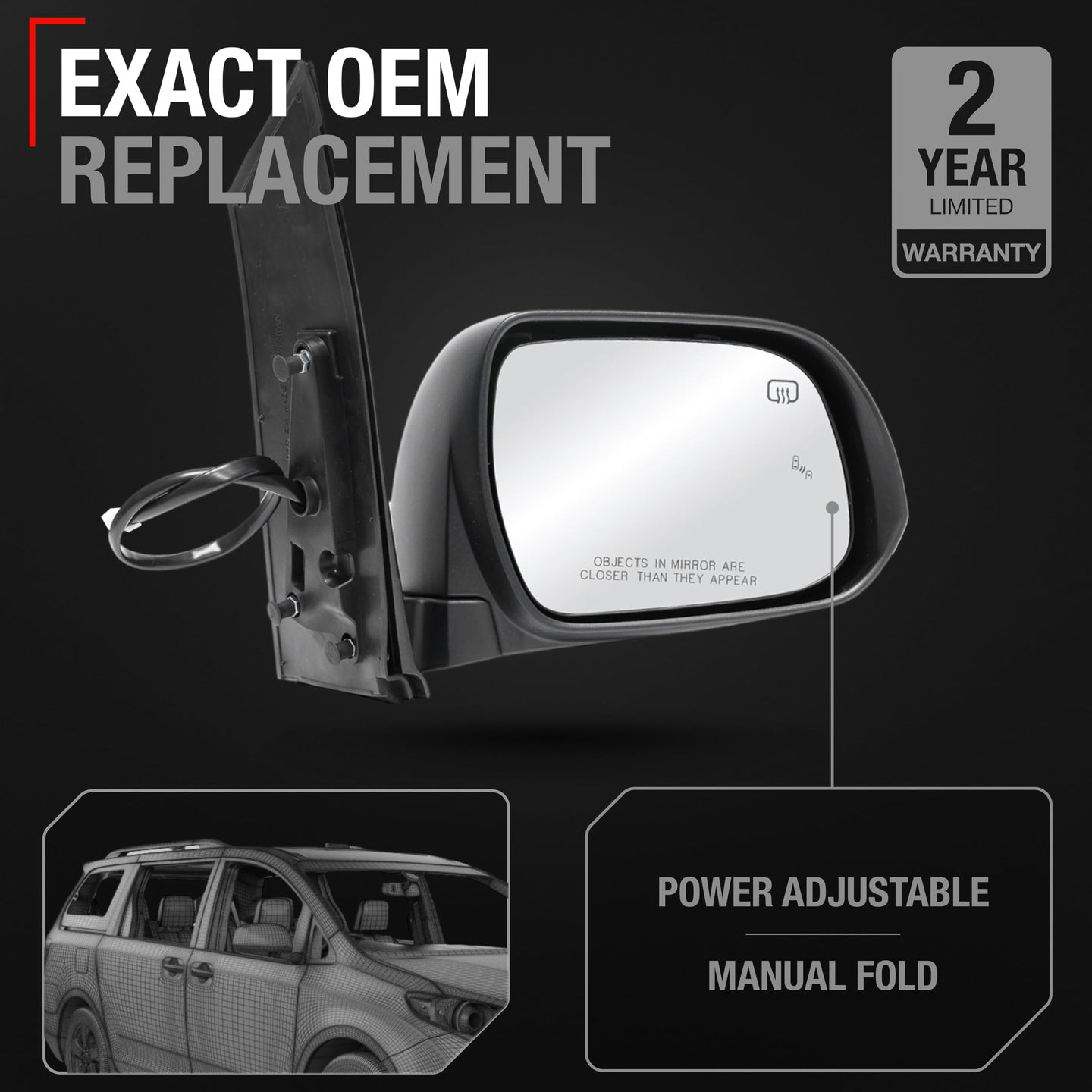 2013-2017 Toyota Sienna Passenger Side Mirror Replacement - Powered Adjustment, Heated, Blind Spot, Manual Fold, Convex Glass - Smooth Black - Passenger Side Mirror