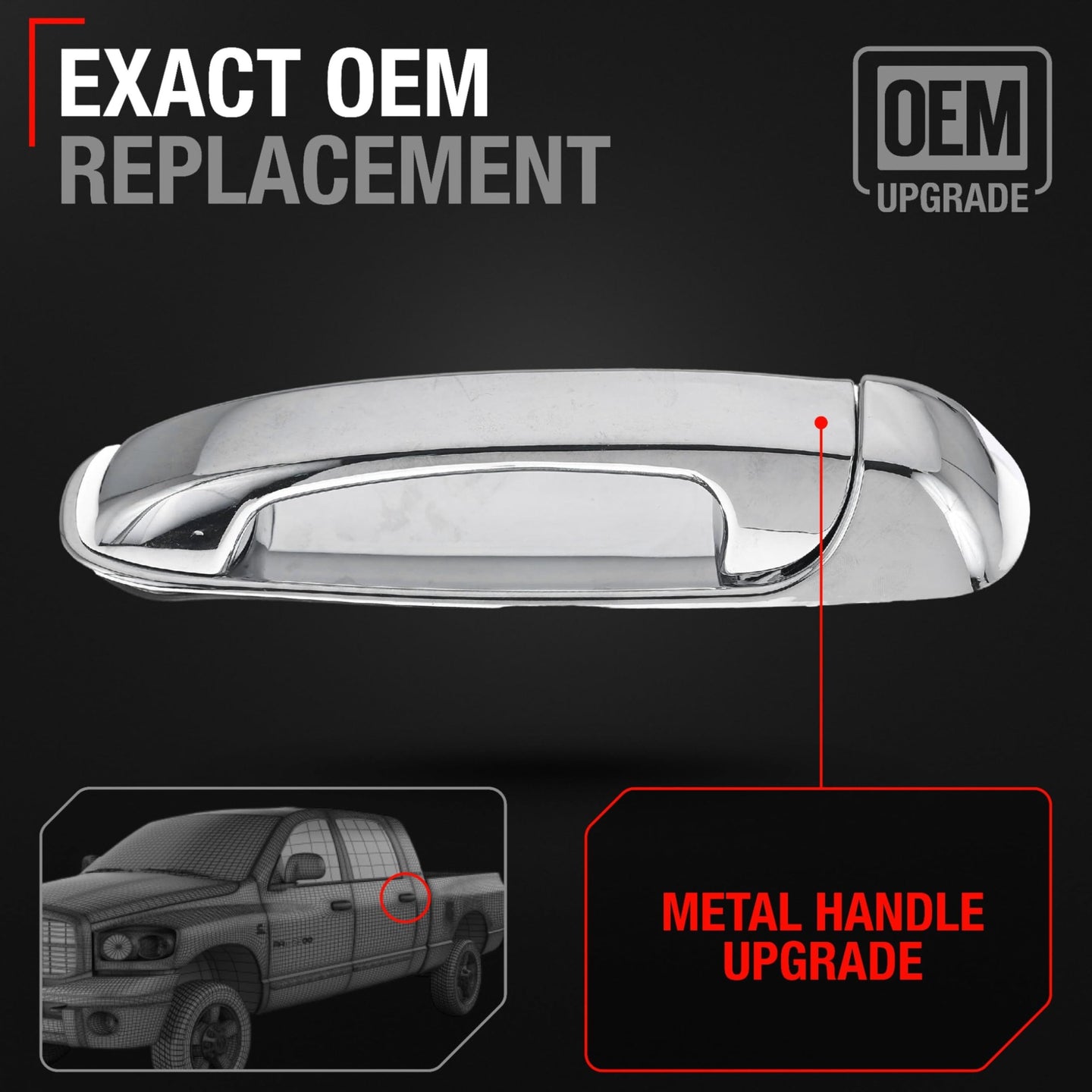 2002-2009 Dodge Ram 1500 2500 3500 4500 5500; 2005-2010 Dodge Dakota; 2004-2009 Dodge Durango Exterior Rear Driver Door Handle, Upgraded Metal - All Chrome - Rear Driver Side Handle