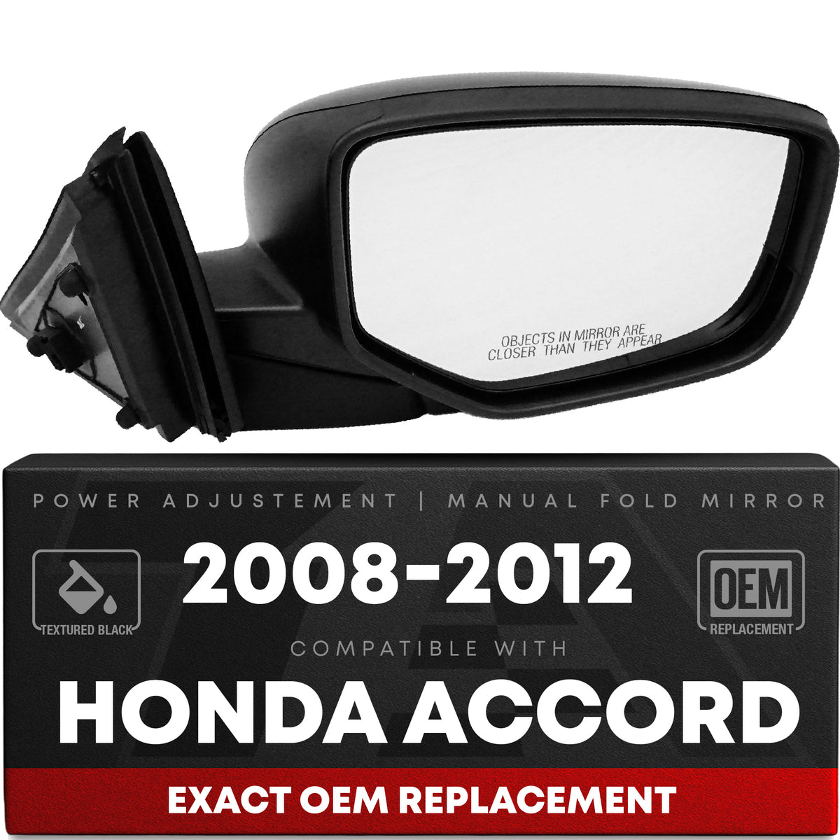 Passenger Side Power Adjustable Side View Mirror - Compatible with 2008-2012 Honda Accord - Power Adjust, Non-Heated, Manual Folding - Paintable Textured Black Housing - OEM 76208TA5A01 - Passenger Side Mirror
